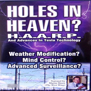 HAARP - Holes in Heaven