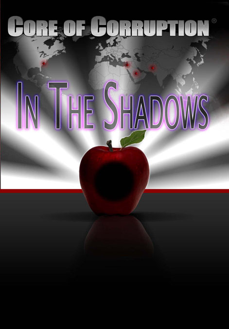 Core of Corruption 2009 - In the Shadows